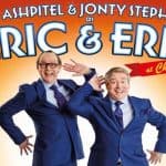 Theatre Review: Ian Ashpitel & Jonty Stephens as Eric and Ern at Christmas – The Lowry, Salford